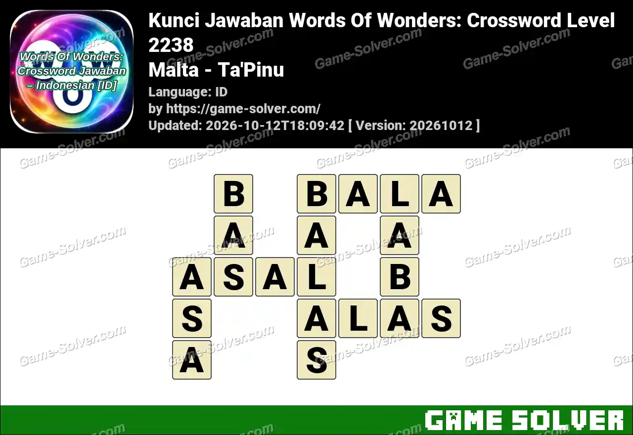 Kunci Jawaban Words Of Wonders: Crossword Level 2238 – Malta – Ta’Pinu